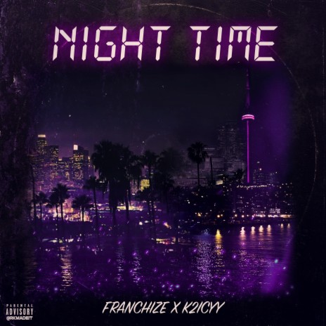 Night Time ft. K2icyy | Boomplay Music