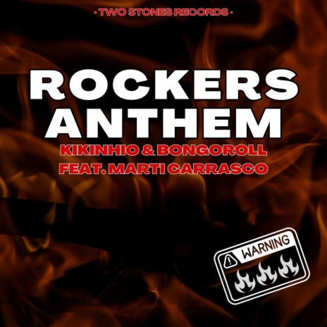 Rockers anthem ft. Kikinhio & Marti Carrasco | Boomplay Music