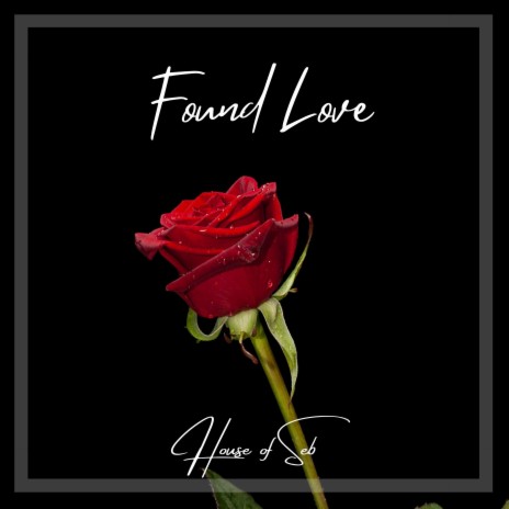 Found Love | Boomplay Music