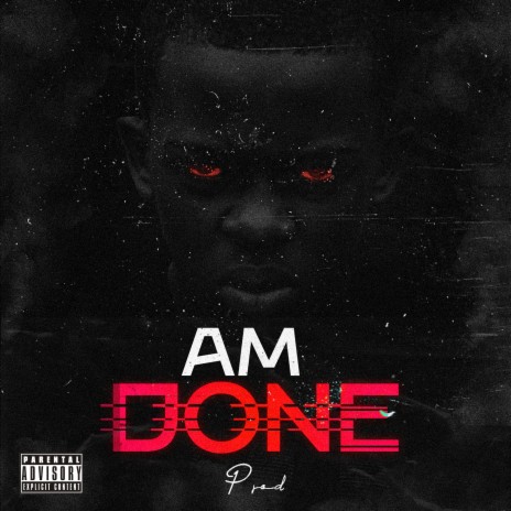 Am Done | Boomplay Music