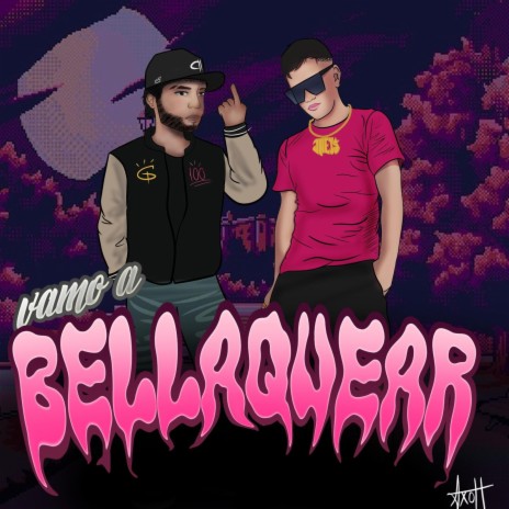 Vamo a Bellaquear ft. Jhey S | Boomplay Music