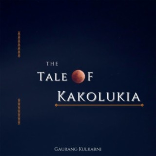 Tale of Kakolukia