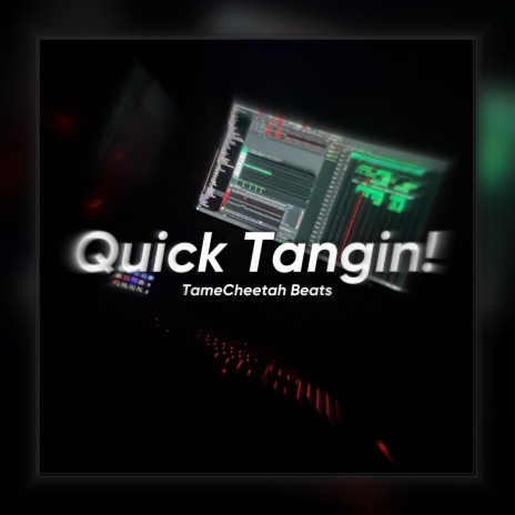 Quick Tangin! (Jersey Club) | Boomplay Music