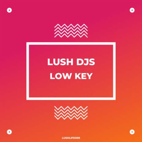 Low Key (Original Mix) | Boomplay Music