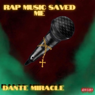 Rap Music Saved Me