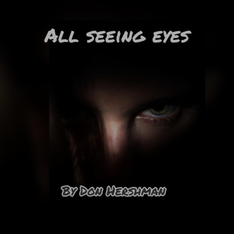 All Seeing Eyes | Boomplay Music