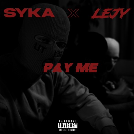 PAY ME (feat. LeJy)