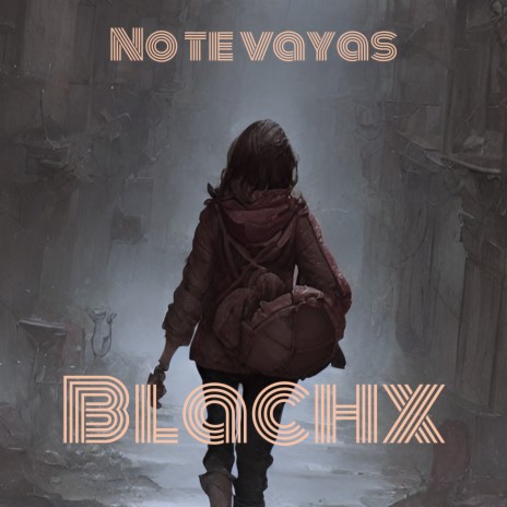 No Te Vayas | Boomplay Music