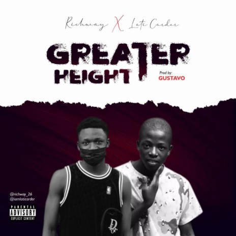 Greater Height (feat. Lati Carder) | Boomplay Music