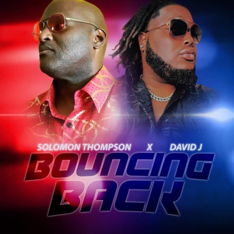 Bouncing Back ft. David J | Boomplay Music