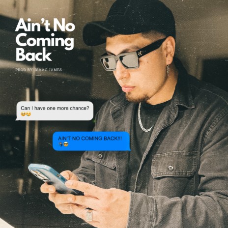 Ain't No Coming Back | Boomplay Music