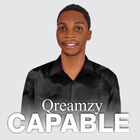 Capable | Boomplay Music