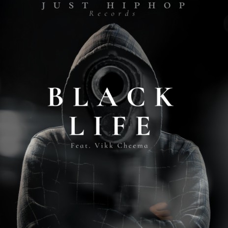 Black Life ft. Vikk Cheema | Boomplay Music