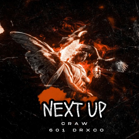 Next Up ft. 601drxco | Boomplay Music