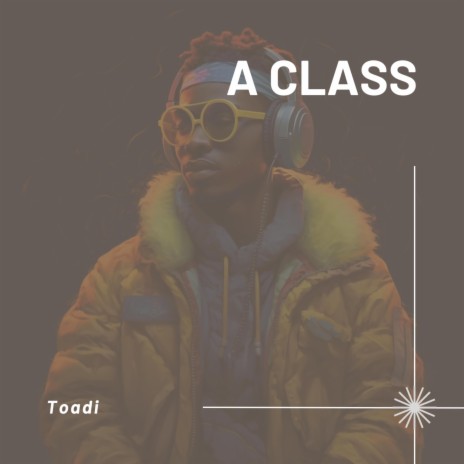 A class | Boomplay Music