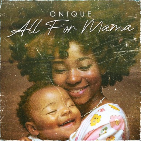 All For Mama | Boomplay Music