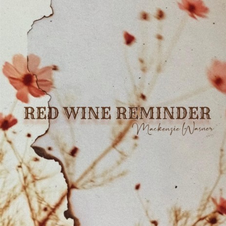 Red Wine Reminder | Boomplay Music