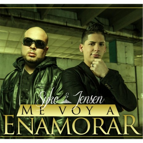 Me Voy a Enamorar ft. Syko | Boomplay Music