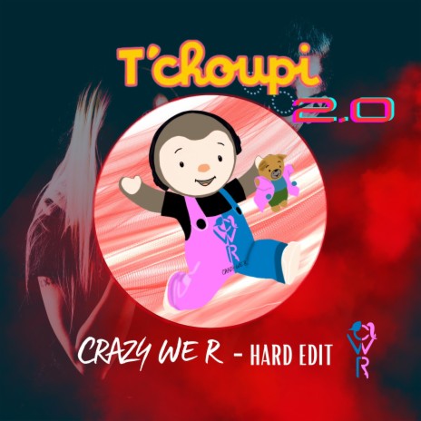 T'Choupi 2.0(Hard Edit) | Boomplay Music