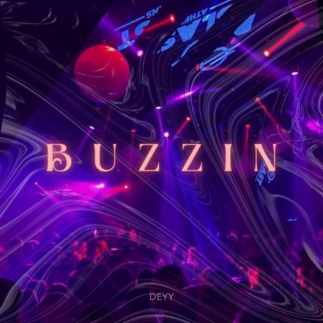 Buzzin' | Boomplay Music