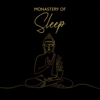 Monastery of Sleep: Calm and Cleanse from Negative Energy