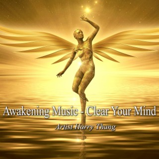 Awakening Music - Clear your mind - Meditation Deep Sleep Music, Relieve Stress, Relaxing Music
