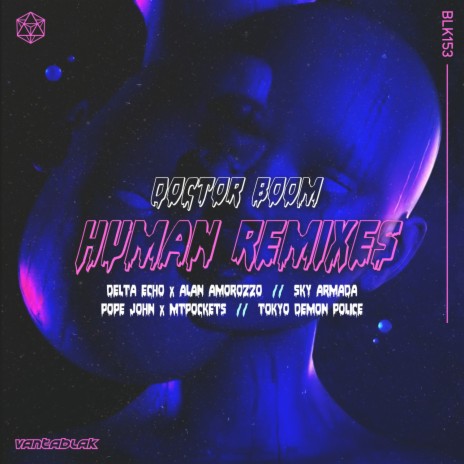 Human (Tokyo Demon Police Remix)