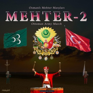 Osmanlı Mehter Marşları - Mehter-2