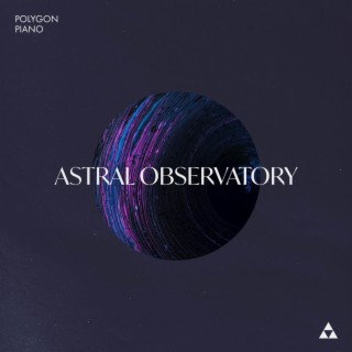 Astral Observatory