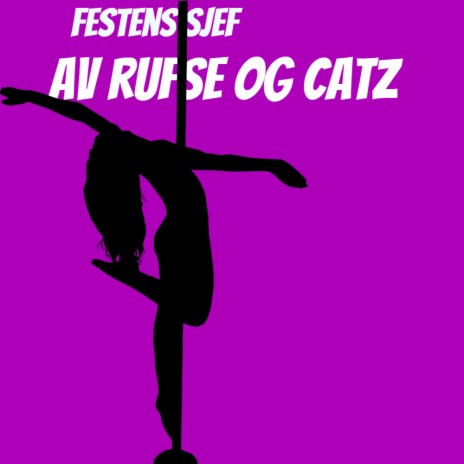 Festens Sjef ft. Catz