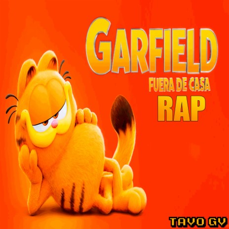 Rap De Garfield: Fuera De Casa | Boomplay Music