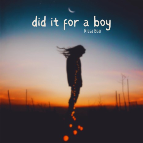 Did it for a boy ft. Colby Colton | Boomplay Music