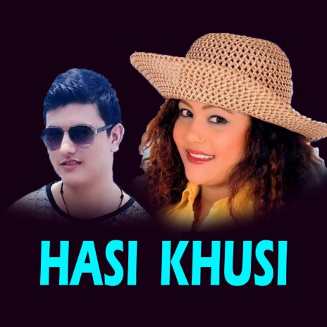 Hasi Khusi ft. Arjun Shahi Thakuri | Boomplay Music