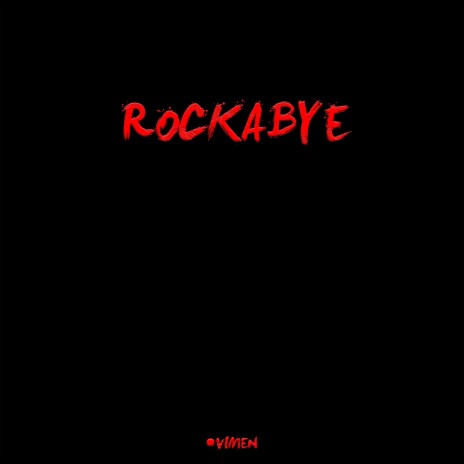 Rockabye | Boomplay Music