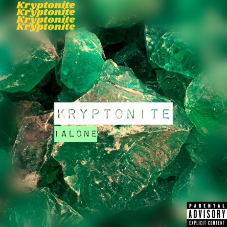 KRYPTONITE | Boomplay Music