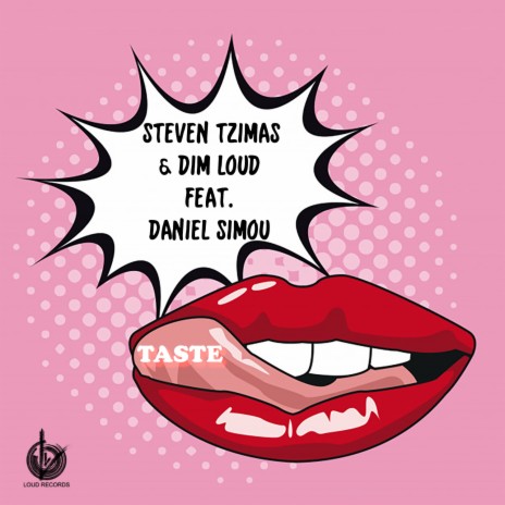 Taste ft. Dim Loud & Daniel Simou | Boomplay Music