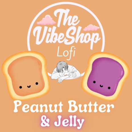 Peanut Butter & Jelly