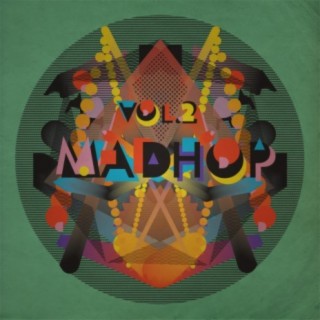 Mad Hop, Vol. 2