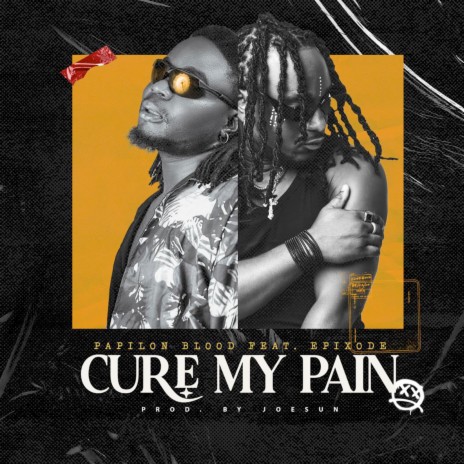 Cure My Pain ft. Epixode | Boomplay Music