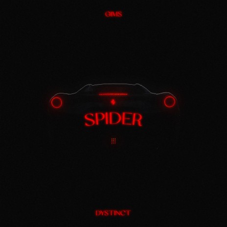 SPIDER ft. DYSTINCT | Boomplay Music