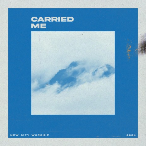 Carried Me | Boomplay Music