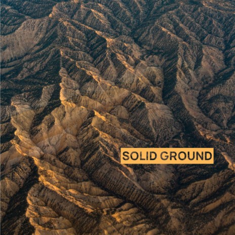 Solid Ground | Boomplay Music