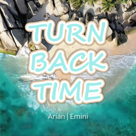 Turn Back Time | Boomplay Music