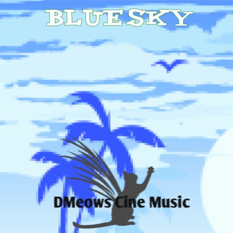 Blue Sky | Boomplay Music