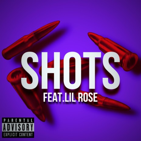 Shots (Deluxe Edition) ft. Lil Rose | Boomplay Music