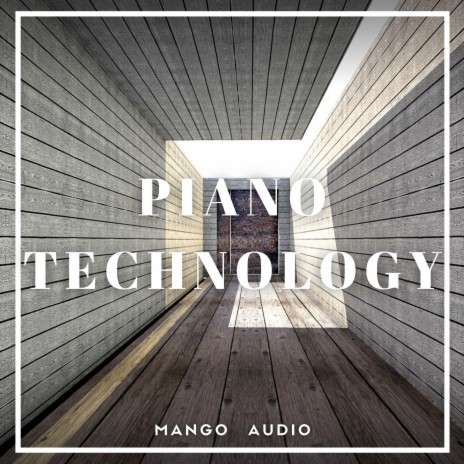 Piano Technology | Boomplay Music