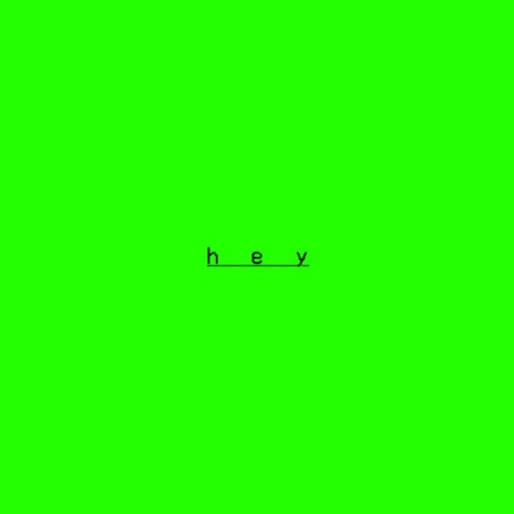 hey | Boomplay Music