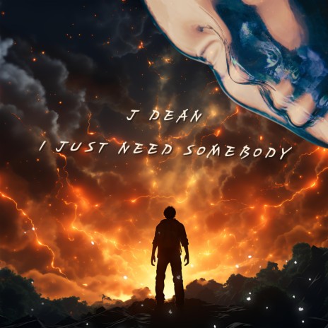 I Just Need Somebody | Boomplay Music