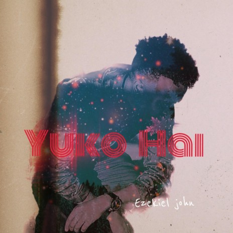 Yuko Hai | Boomplay Music