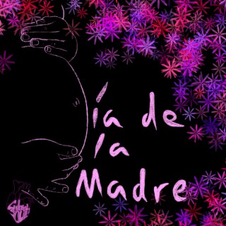 Día De La Madre lyrics | Boomplay Music